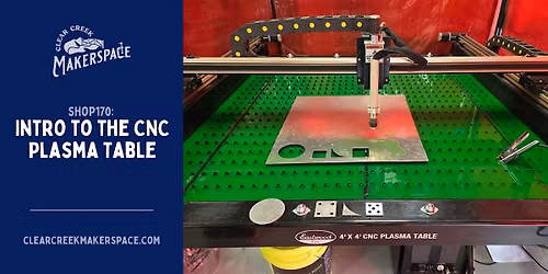 Intro to the CNC Plasma Table