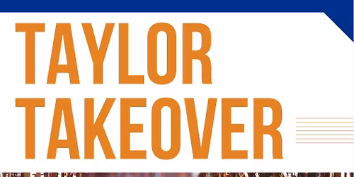 Taylor Takeover