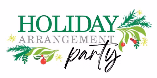 Holiday Arrangement Party