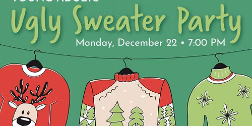 Young Adults Ugly Sweater Party