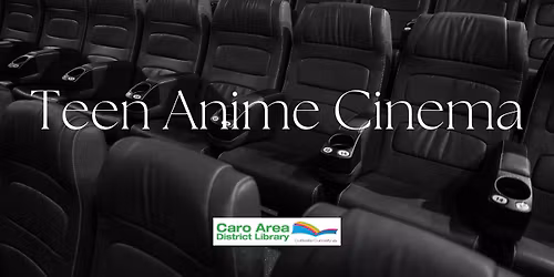 Teen Anime Cinema