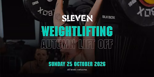 Sleven Weightlifting Autumn Lift Off (NOVICE CATEGORY ONLY)