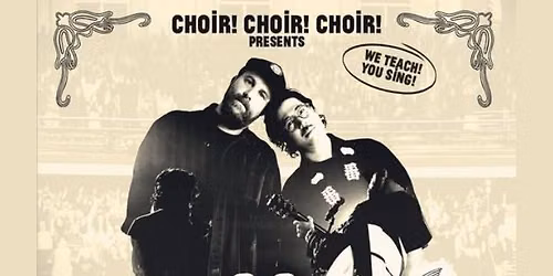 Choir! Choir! Choir! Presents: Landslide: An Epic Fleetwood Mac Singalong!