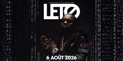 LETO | Ar\u00e8nes du Grau du Roi | Jeudi 6 Ao\u00fbt 2026