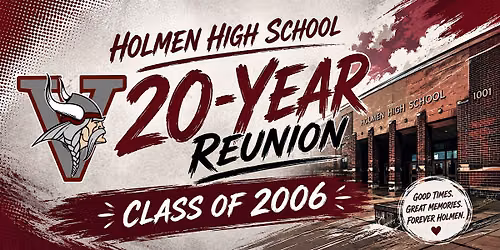 Holmen High School Class of 2006 - 20 Year Reunion