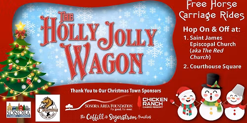 Christmas Town Sonora: FREE Carriage Rides on the Holly Jolly Wagon 