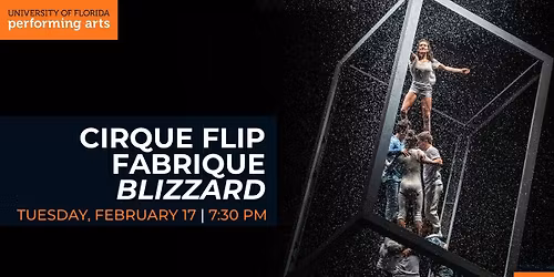 Cirque Flip Fabrique Blizzard - Gainesville