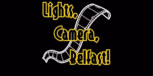 Lights, Camera, Belfast! - historical cinema walking tour