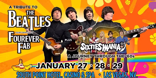 FOUREVER FAB - A Tribute to The Beatles & SIXTIESMANIA - A Journey Through the '60s