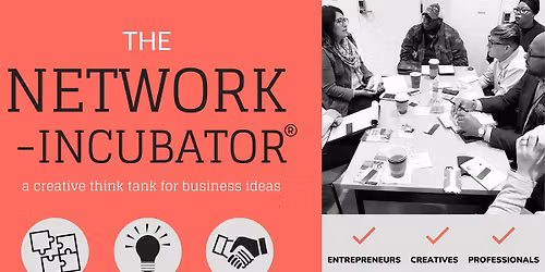 The Network Incubator - In Person