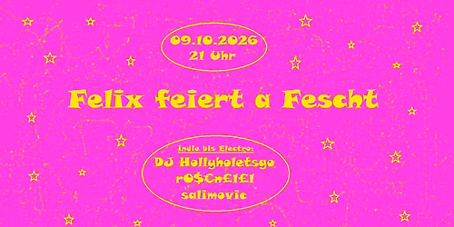 Felix feiert a Fescht