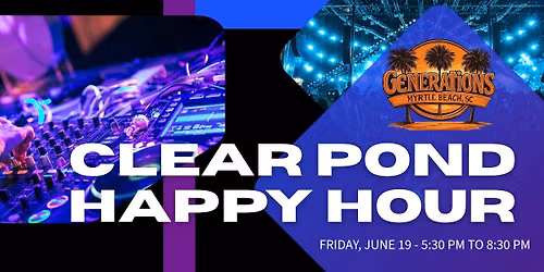 Clear Pond Happy Hour - Private Event