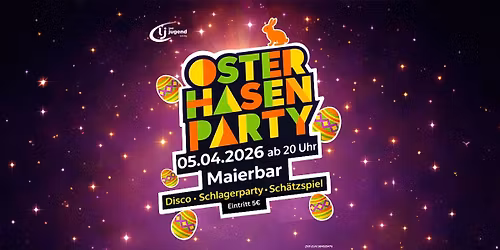 Osterhasenparty der Landjugend Tamsweg