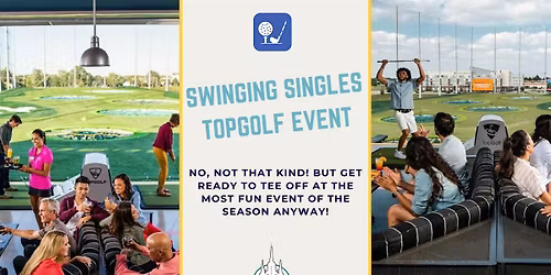 Swinging Singles Topgolf Event