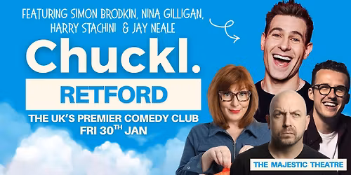 Chuckl. Retford with Simon Brodkin & Special Guests