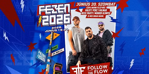 Follow The Flow | FEZEN Fesztiv\u00e1l | 06.20.