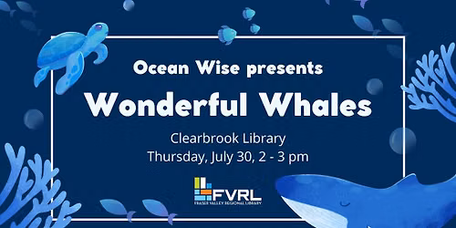 Ocean Wise: Wonderful Whales