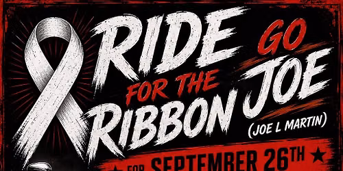Ride for the Ribbon for Joe L Martin 