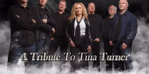 Tina Celebration - A Tribute to Tina Turner \/\/ Kulturfabrikken