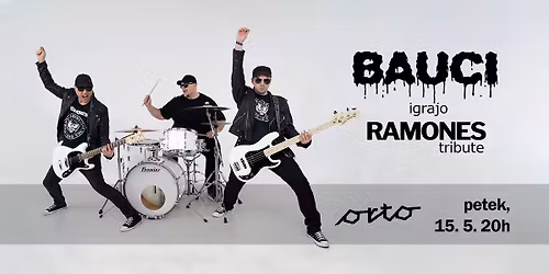 BAUCI - Ramones tribute night