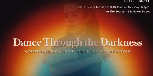Dance through the Darkness \/ 4 weeks movement journey