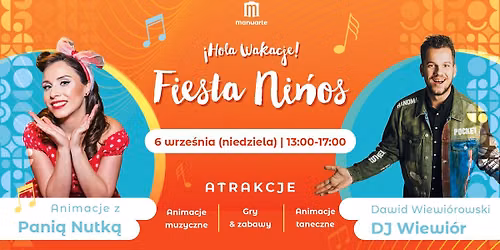 Fiesta Ni\u0144os 6 wrze\u015bnia (niedziela) Ogr\u00f3d Manuarte - rodzinny obiad & zabawy dla dzieci 
