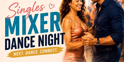 Singles Mixer Dance Night