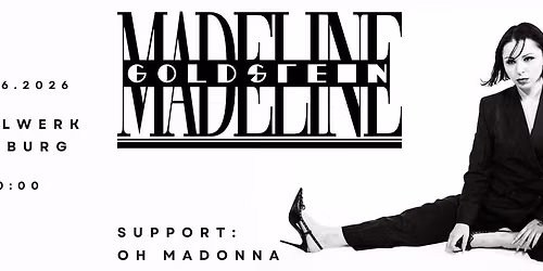 Madeline Goldstein\/ Support: Oh Madonna