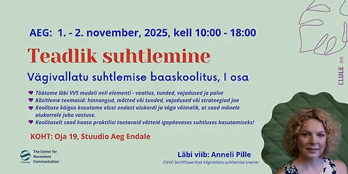 Teadlik suhtlemine. V\u00e4givallatu suhtlemise baaskoolitus, I osa