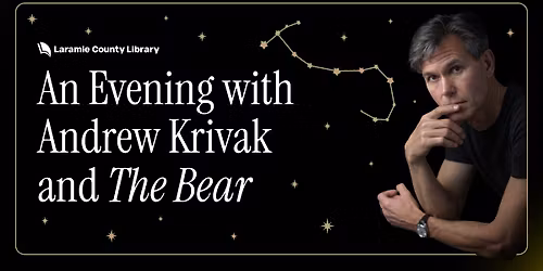 An Evening with Andrew Krivak and "The Bear"