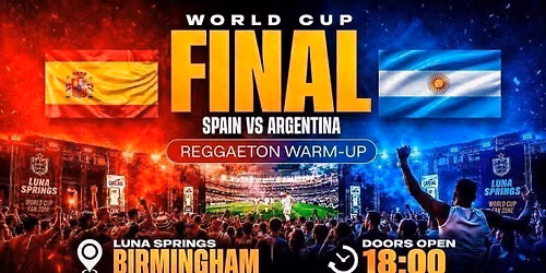 Spain vs Argentina x World Cup Final  REGGAETON WARM -UP \ud83d\udd25x Luna Springs Fanzone