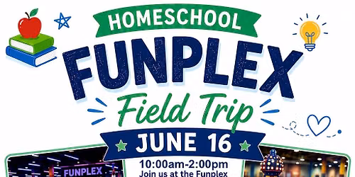 Funplex Field Trip