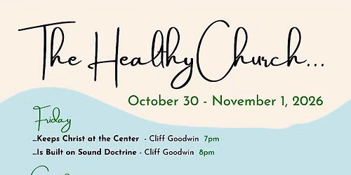 Colleyville Lectureship - "The Healthy Church"