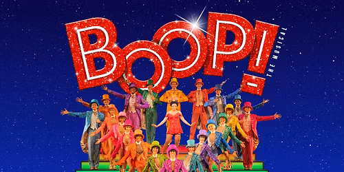 Boop The Musical at Aronoff Center - Fifth Third Theatre