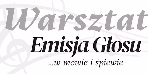 Warsztaty z emisji g\u0142osu 