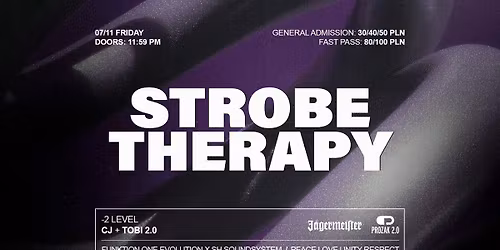 STROBE THERAPY | Prozak 2.0