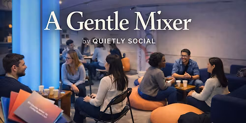 A Gentle Mixer by Quietly Social Club