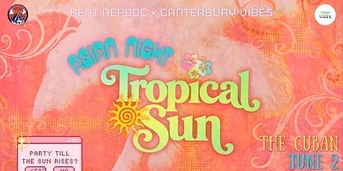 ASIAN NIGHT: Tropical Sun \ud83c\udf3a\u2600\ufe0f