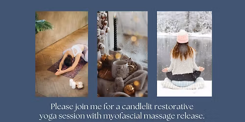 Restorative yoga & sound journey by candlelight