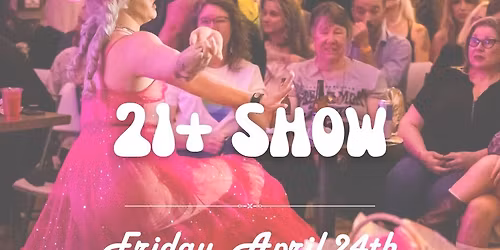 2026 Livingston Drag Show - Friday Night (21+)