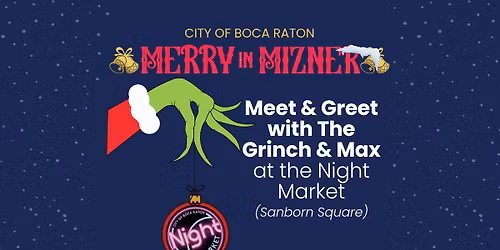 Merry in Mizner - Meet & Greet With Grinch & Max 
