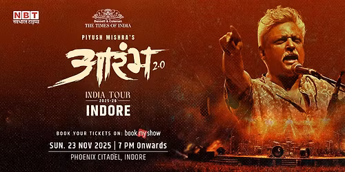 Piyush Mishra's Aarambh 2.0 by TOI - Indore