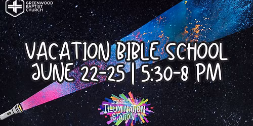 VBS @ GBC- Illumination Station!