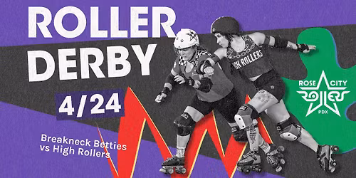 Roller Derby: High Rollers vs. Break Neck Betties