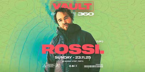 The Vault | 360 ft. Rossi. (UK)
