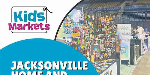 Kids Market at the Jacksonville Home and Patio Show