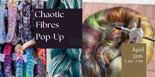Chaotic Fibres Pop-Up | Shop & Spin