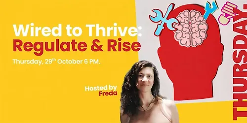Wired to thrive Regulate & Rise