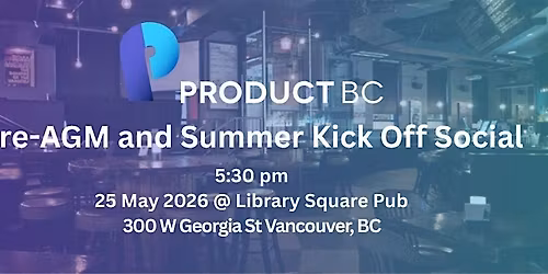 ProductBC Pre-AGM and Summer Social