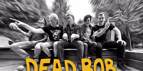Dead Bob (Can) + The Trash Templars (BI) + BITE. (MS)